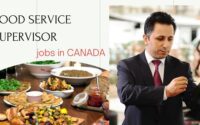 Food Service Supervisor Required in Canada