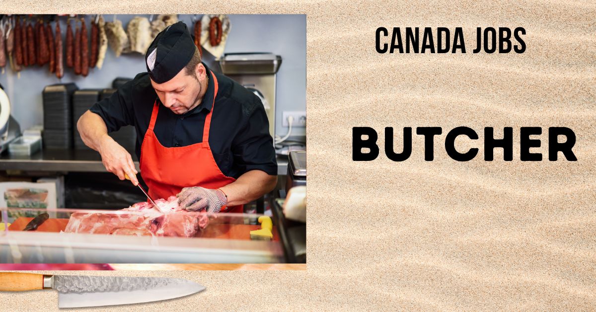 Butcher Needed in Canada