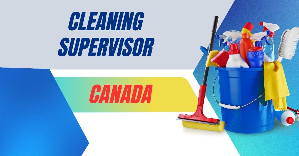 Cleaning Supervisor Jobs hiring in Canada