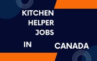 Kitchen Helper Required in Canada 