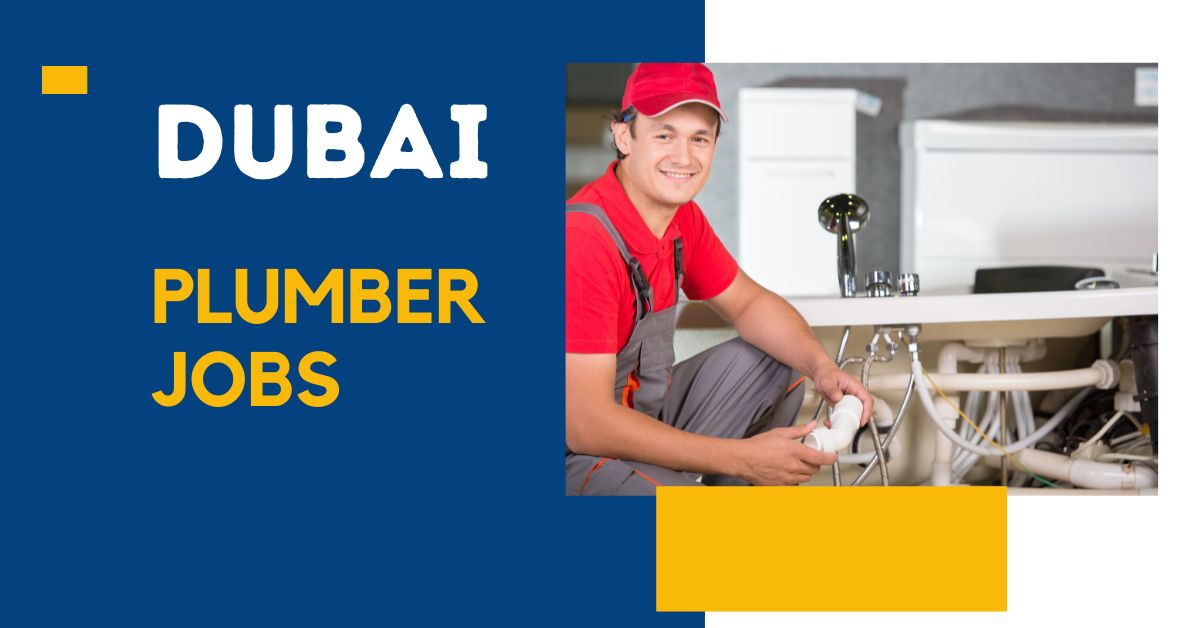 Plumber Jobs in Dubai