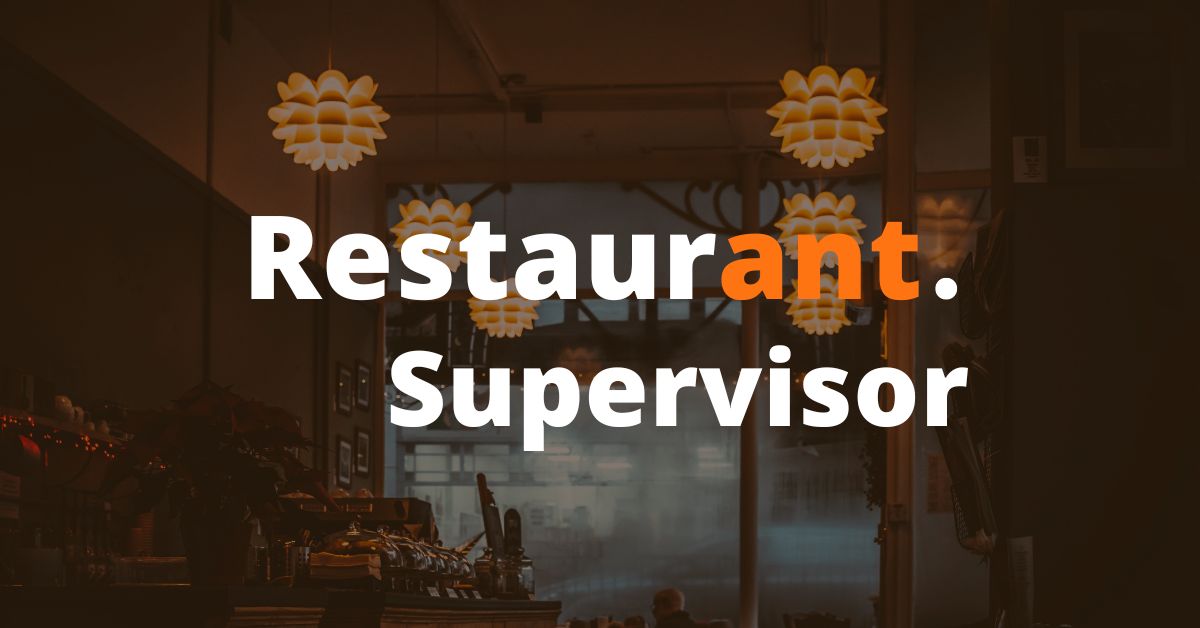 Restaurant Supervisor Jobs in UAE